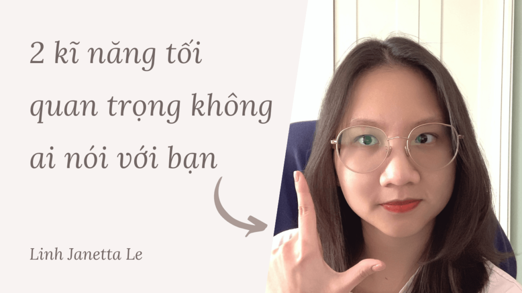 Kĩ Năng Tối Quan Trọng Không Ai Nói Với Bạn