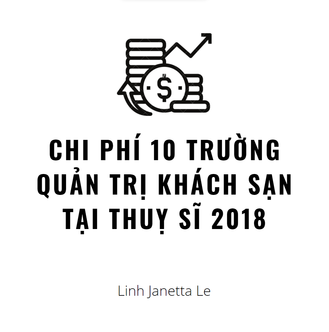 ♡ Chi Phí 10 Trường Quản Trị Khách Sạn Tại Thuỵ Sĩ 2018 ♡