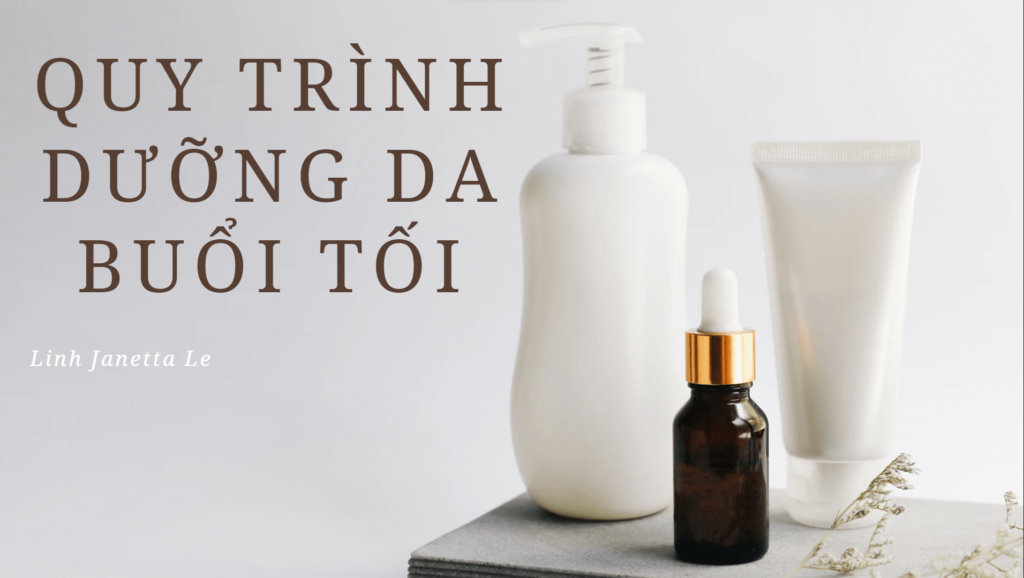 quy trình dưỡng da buổi tối