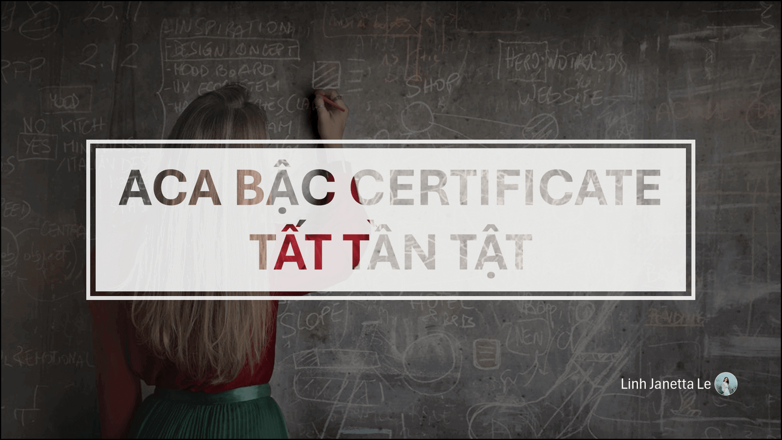 ♡ ACA Bậc Certificate Tất Tần Tật ♡