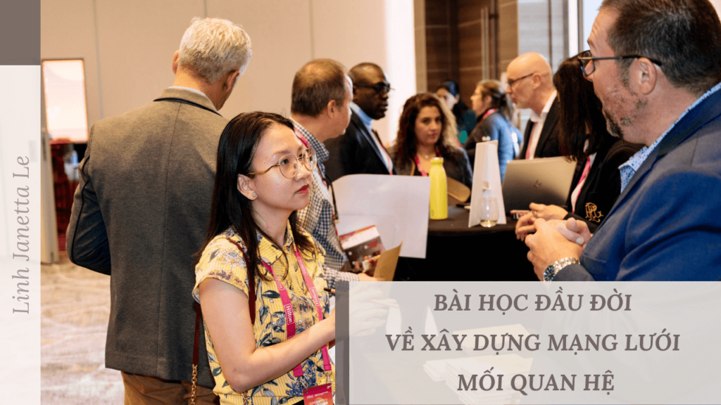 Bài Học Đầu Đời Về Xây Dựng Mạng Lưới Mối Quan Hệ