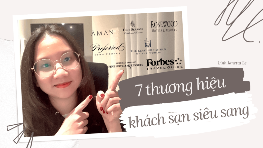 Các Thương Hiệu Khách Sạn Siêu Sang