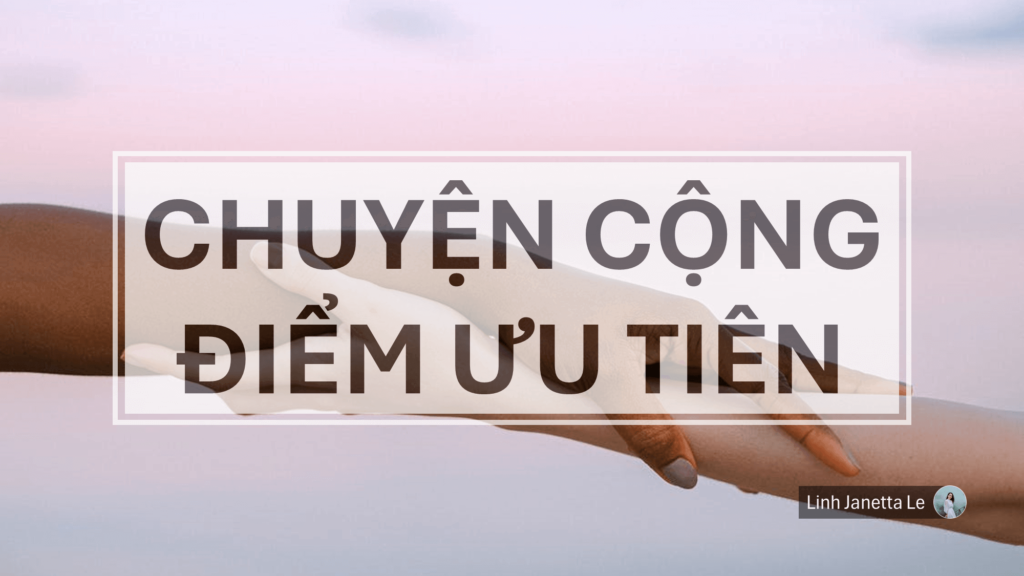 Chuyện Cộng Điểm Ưu Tiên