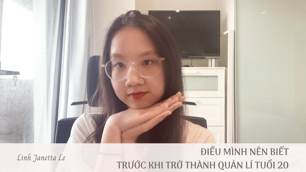 Điều Mình Nên Biết Trước Khi Trở Thành Quản Lí Tuổi 20
