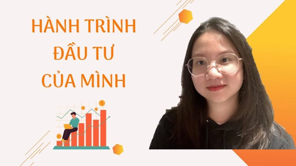 Hành Trình Đầu Tư Của Mình