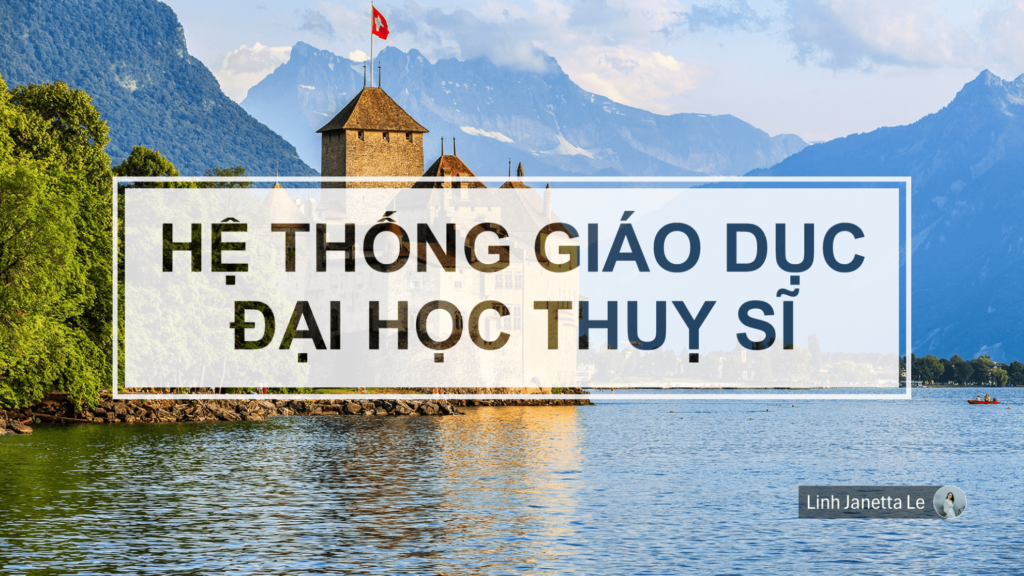 Hệ Thống Giáo Dục Đại Học Thuỵ Sĩ