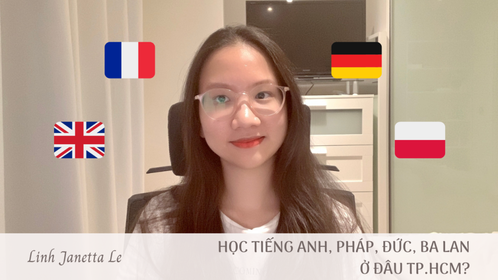 học tiếng anh pháp đức ba lan ở đâu tphcm