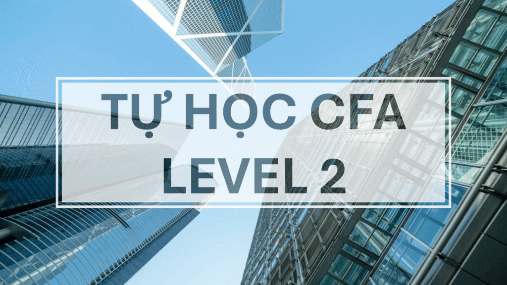 tự học cfa level 2