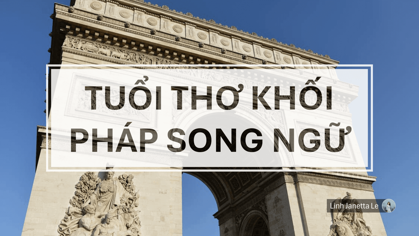 ♡ Tuổi Thơ Khối Pháp Song Ngữ ♡