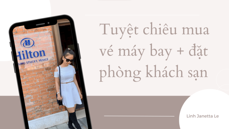 Tuyệt Chiêu Mua Vé Máy Bay Đặt Phòng Khách Sạn