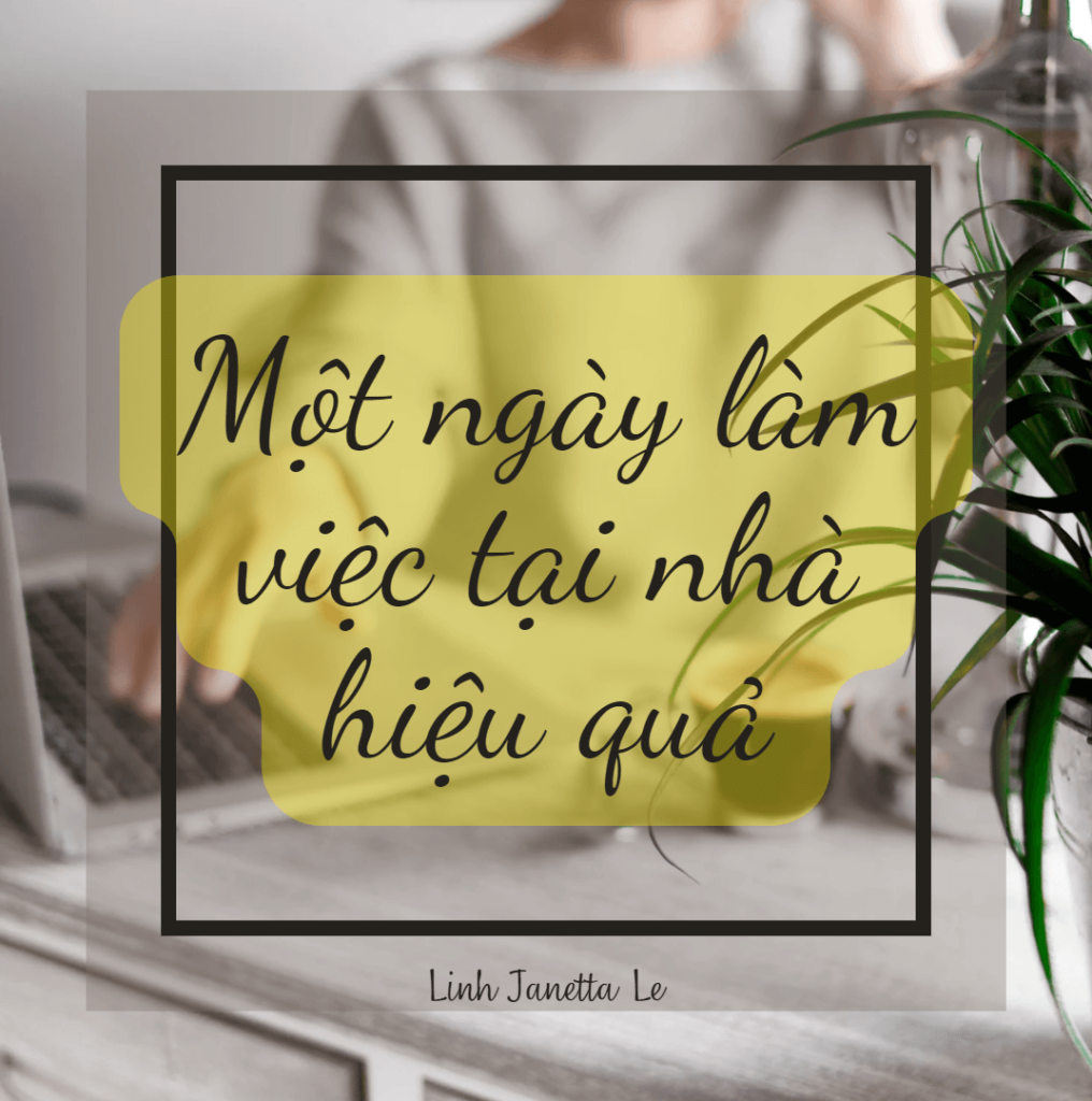 làm việc tại nhà hiệu quả